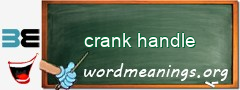 WordMeaning blackboard for crank handle